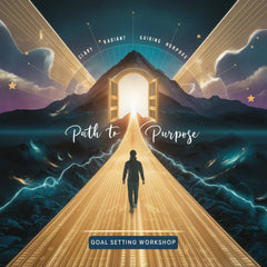 Path to Purpose Goal Setting Workshop